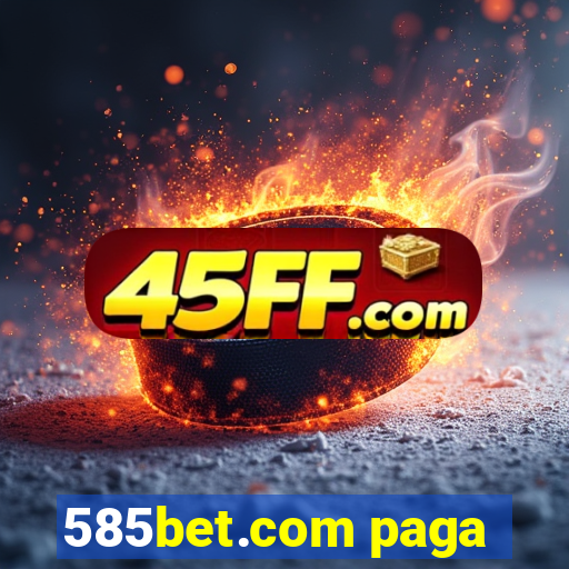 585bet.com paga